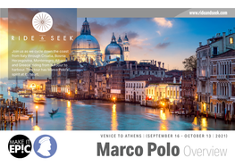 Marco Polo Overview 2 OUR ROUTE | FULL TOUR – VENICE to ATHENS