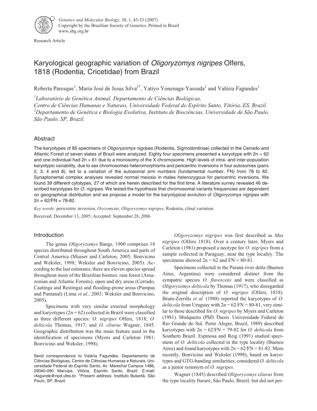 Karyological Geographic Variation of Oligoryzomys Nigripes Olfers, 1818 (Rodentia, Cricetidae) from Brazil