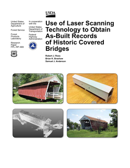 Use of Laser Scanning Technology to Obtain As-Built Records of Historic Covered Bridges