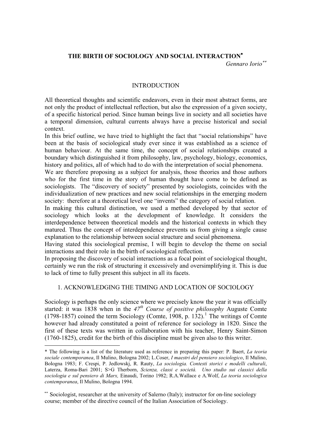 THE BIRTH of SOCIOLOGY and SOCIAL INTERACTION Gennaro Iorio INTRODUCTION All Theoretical Thoughts and Scientific Endeavors, Even