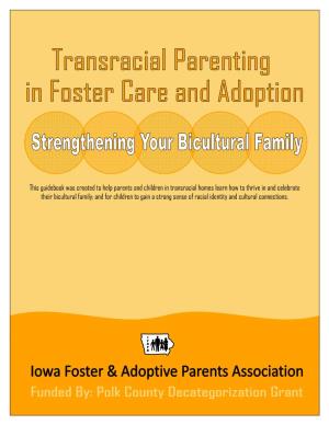 Transracial Parenting in Foster Care and Adoption