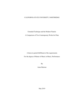 CALIFORNIA STATE UNIVERSITY, NORTHRIDGE Extended Technique and the Modern Flautist: a Comparison of Two Contemporary Works