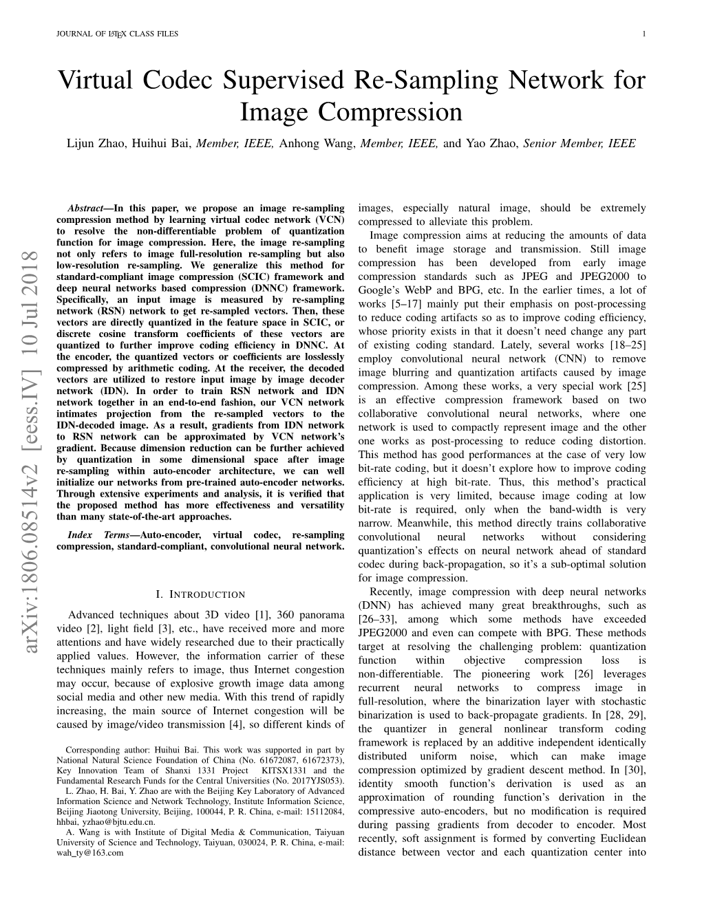 Virtual Codec Supervised Re-Sampling Network for Image Compression Lijun Zhao, Huihui Bai, Member, IEEE, Anhong Wang, Member, IEEE, and Yao Zhao, Senior Member, IEEE