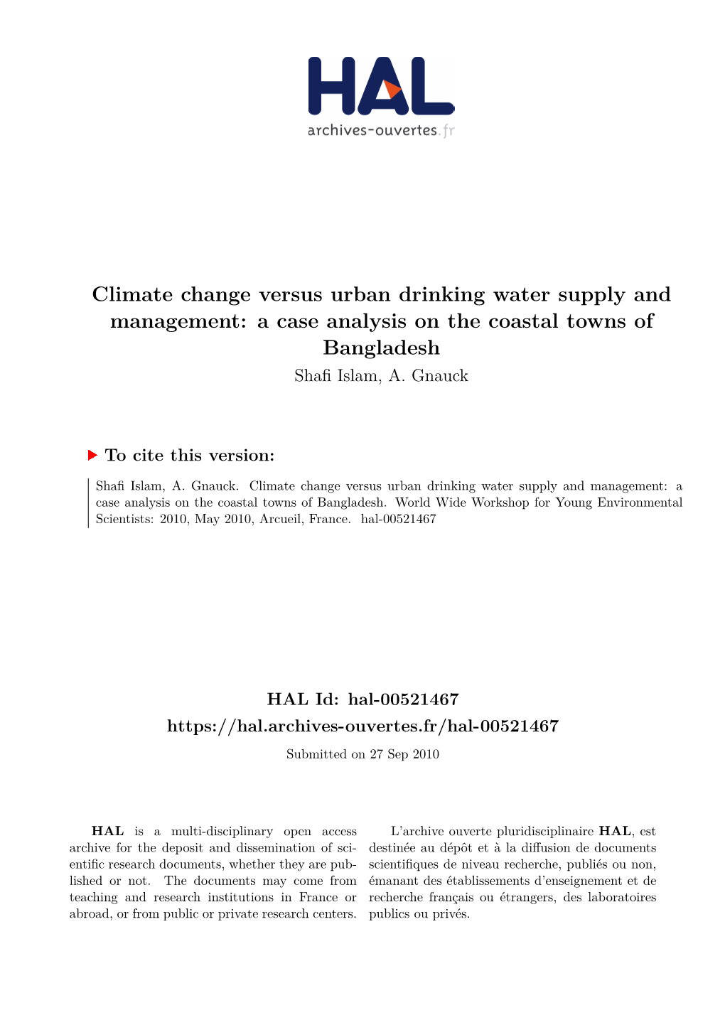 Climate Change Versus Urban Drinking Water Supply and Management: a Case Analysis on the Coastal Towns of Bangladesh Shafi Islam, A