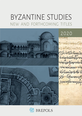 Byzantine Studies New and Forthcoming Titles 2020