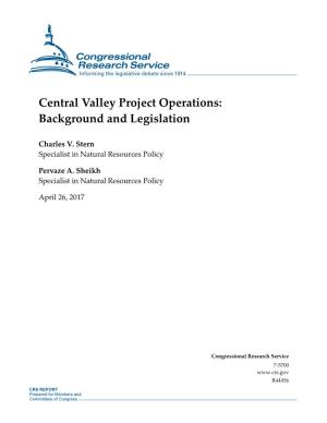 Central Valley Project Operations: Background and Legislation