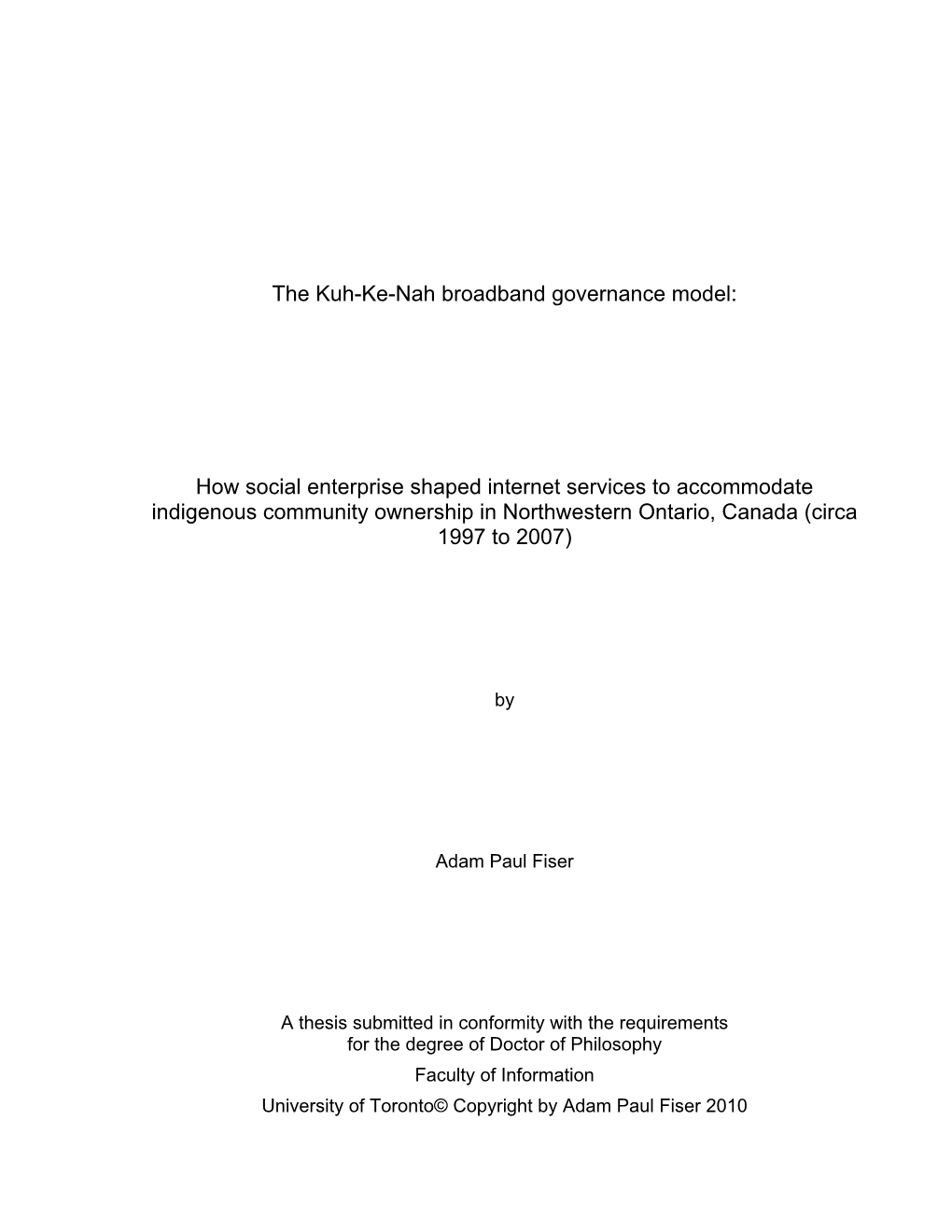 The K-Net Broadband Governance Model: Intersecting Views from Government, Community, and Industry