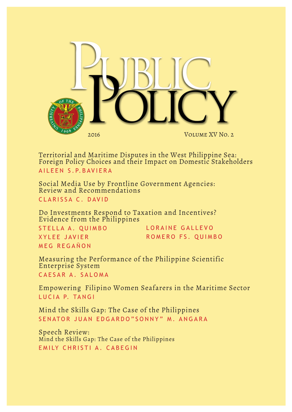 Territorial and Maritime Disputes in the West Philippine Sea: Foreign Policy Choices and Their Impact on Domestic Stakeholders S