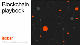 Blockchain Playbook 1 Contents Blockchain Playbook 2