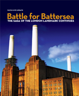 Opening Spread: a View of a Report Last Year, Commissioned Jointly by WMF and the 20Th Century Society, Indicated That the Battersea from South East