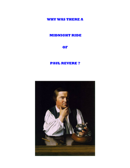 The Midnight Ride of Paul Revere, on the Eighteenth of April, in Seventy-Five; Hardly a Man Is Now Alive Who Remembers That Famous Day and Year