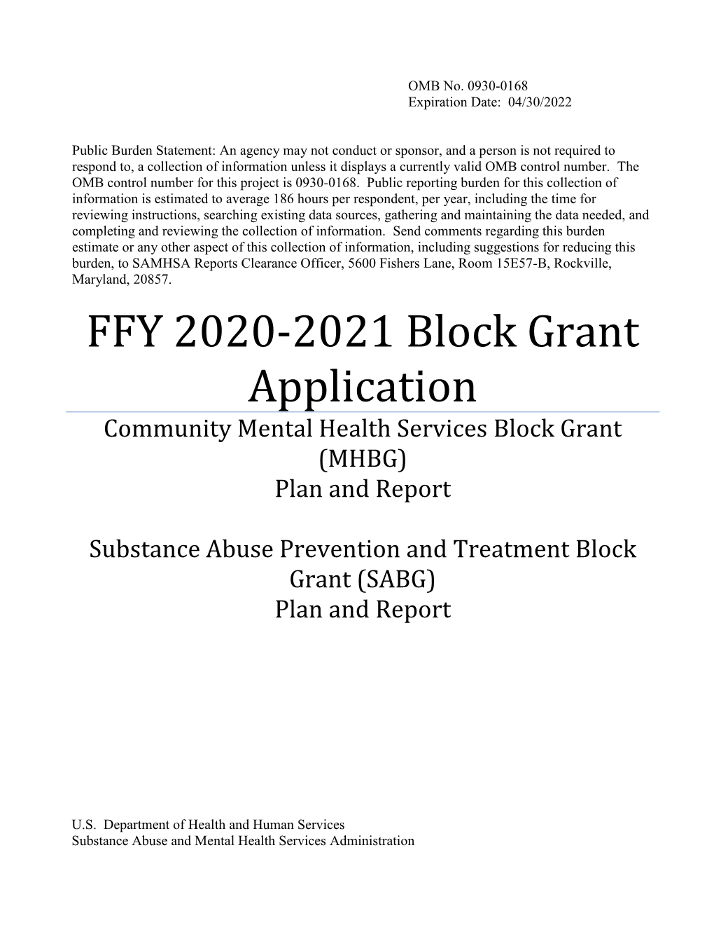 FFY 2020-2021 Block Grant Application Community Mental Health Services Block Grant (MHBG) Plan and Report