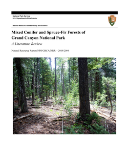 Mixed Conifer and Spruce-Fir Forests of Grand Canyon National Park a Literature Review
