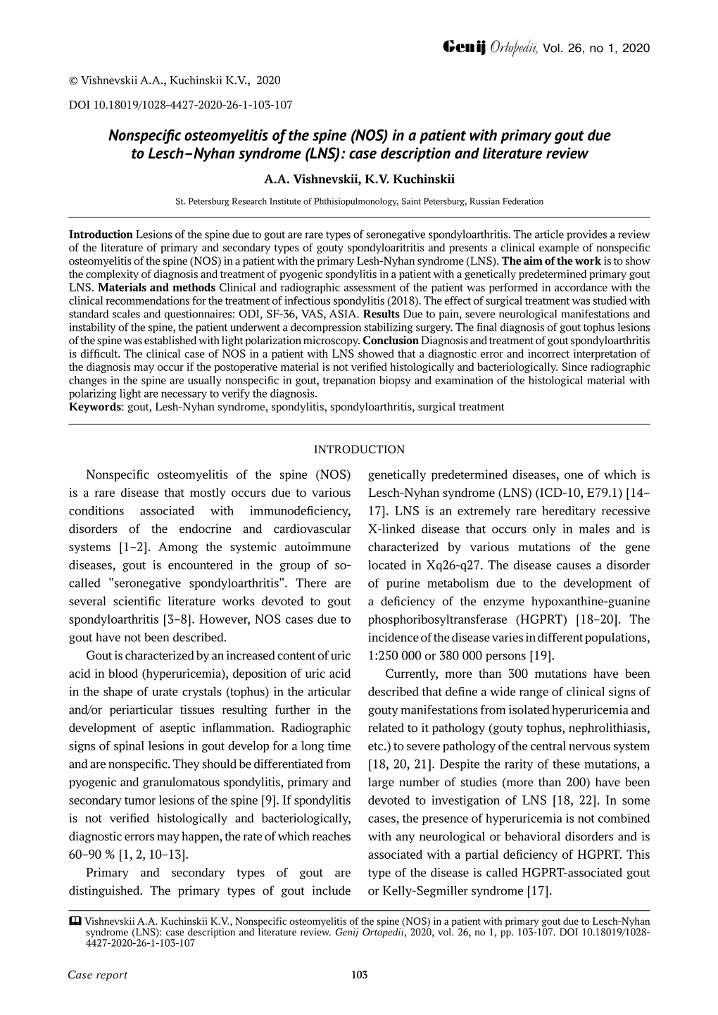 In a Patient with Primary Gout Due to Lesch–Nyhan Syndrome (LNS): Case Description and Literature Review A.A