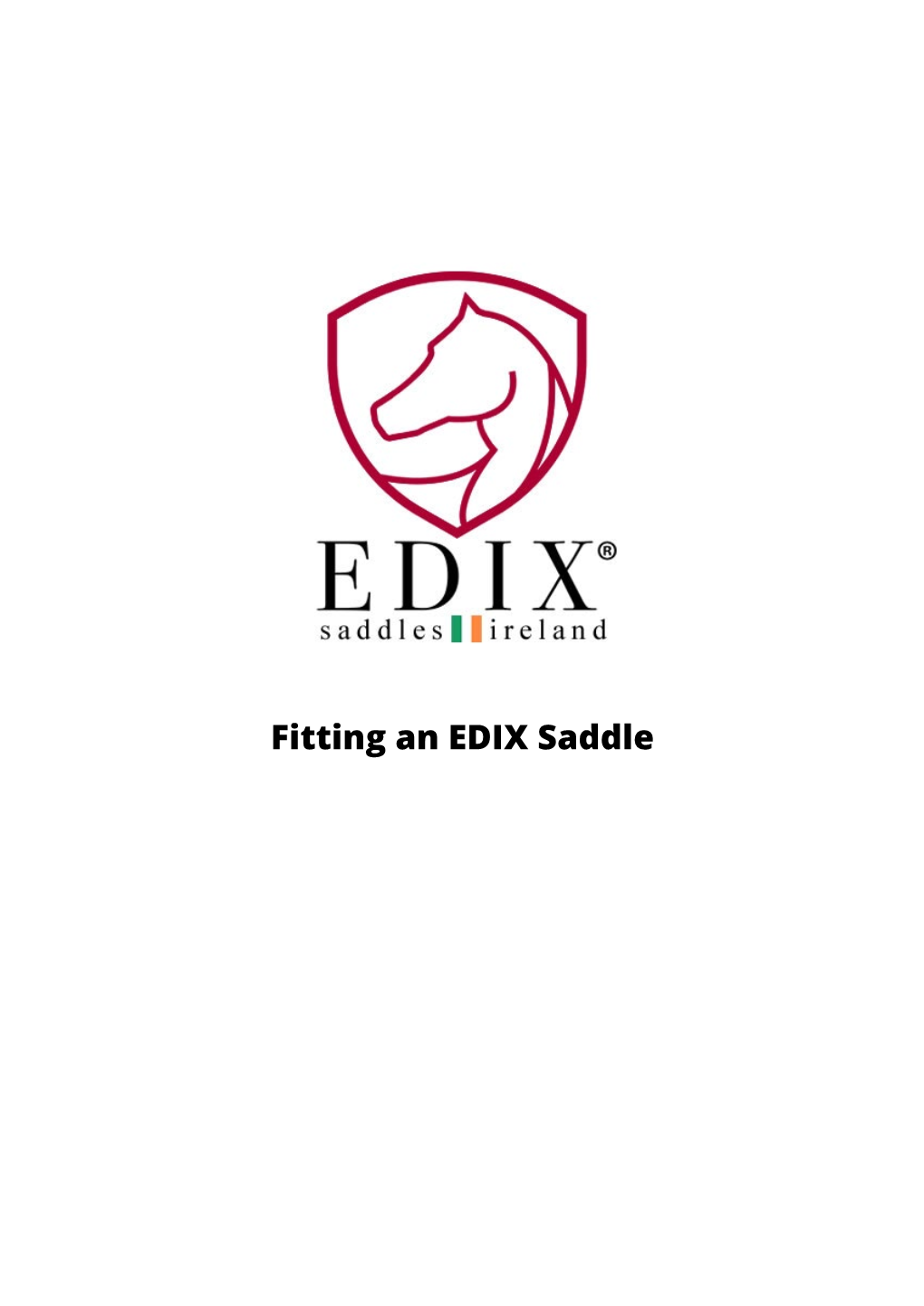 Fitting an EDIX Saddle