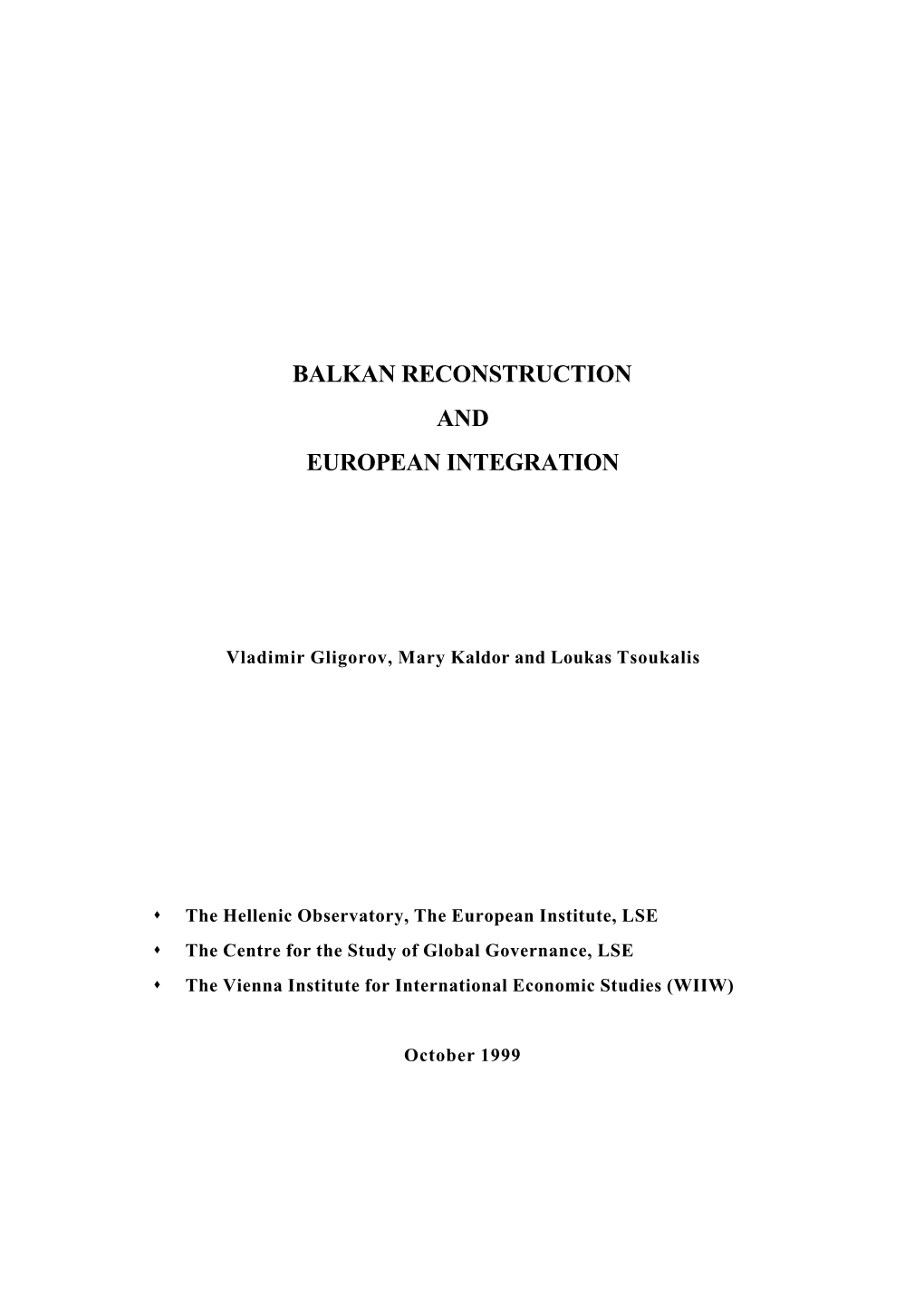 Balkan Reconstruction and European Integration