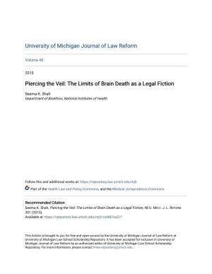 Piercing the Veil: the Limits of Brain Death As a Legal Fiction