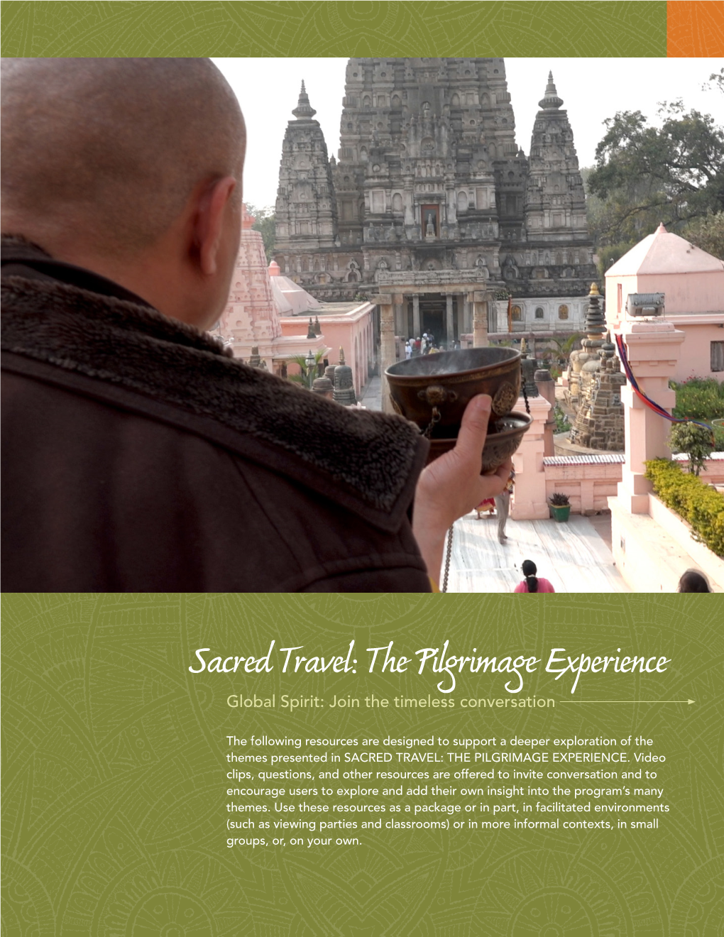 Sacred Travel: the Pilgrimage Experience