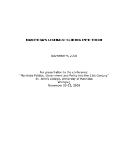 Manitoba Liberal Party Today Is a Small ‘L’ Liberal Party Similar to the Moderate Centre-Left Federal Liberal Party