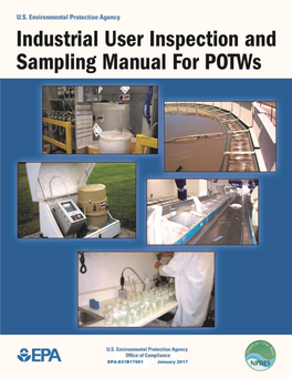 Industrial User Inspection and Sampling Manual for Potws EPA-831-B-17-001 OECA-MANL-2017-002-R1 Industrial User Inspection and Sampling Manual Contents