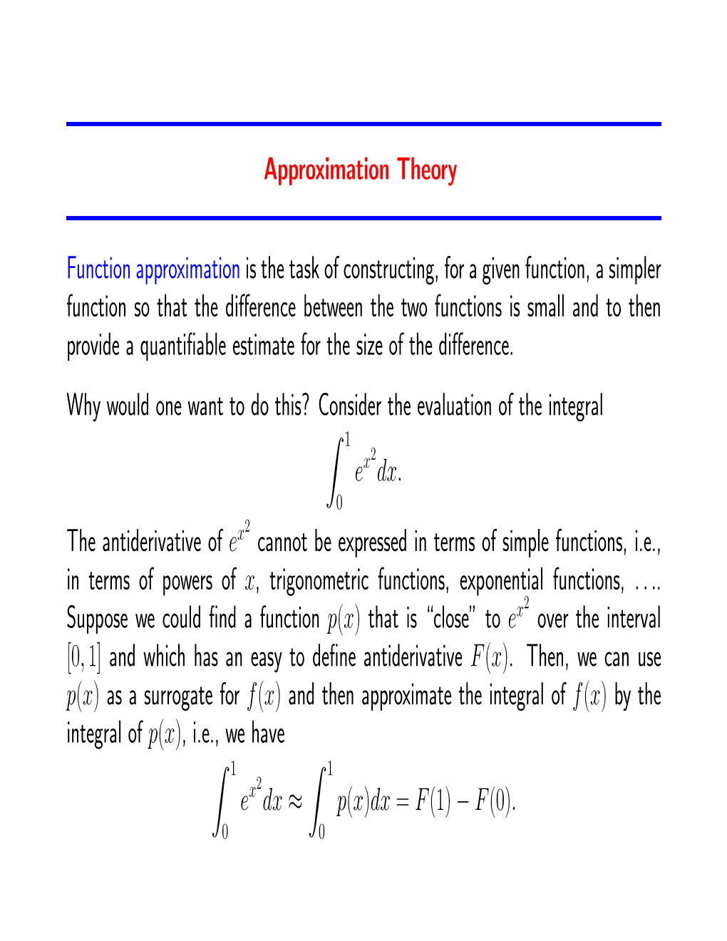 Approximation Theory Function Approximation Is the Task Of