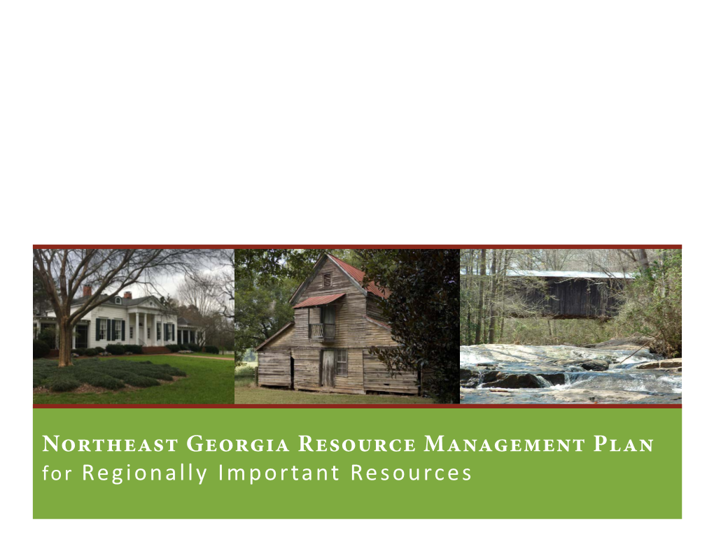 Northeast Georgia Resource Management Plan for Regionally Important Resources Northeast Georgia Resource Management Plan for Regionally Important Resources
