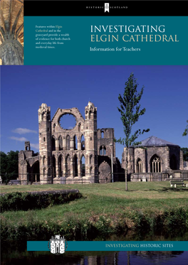 Investigating Graveyard Provide a Wealth of Evidence for Both Church and Everyday Life from Elgin Cathedral Medieval Times