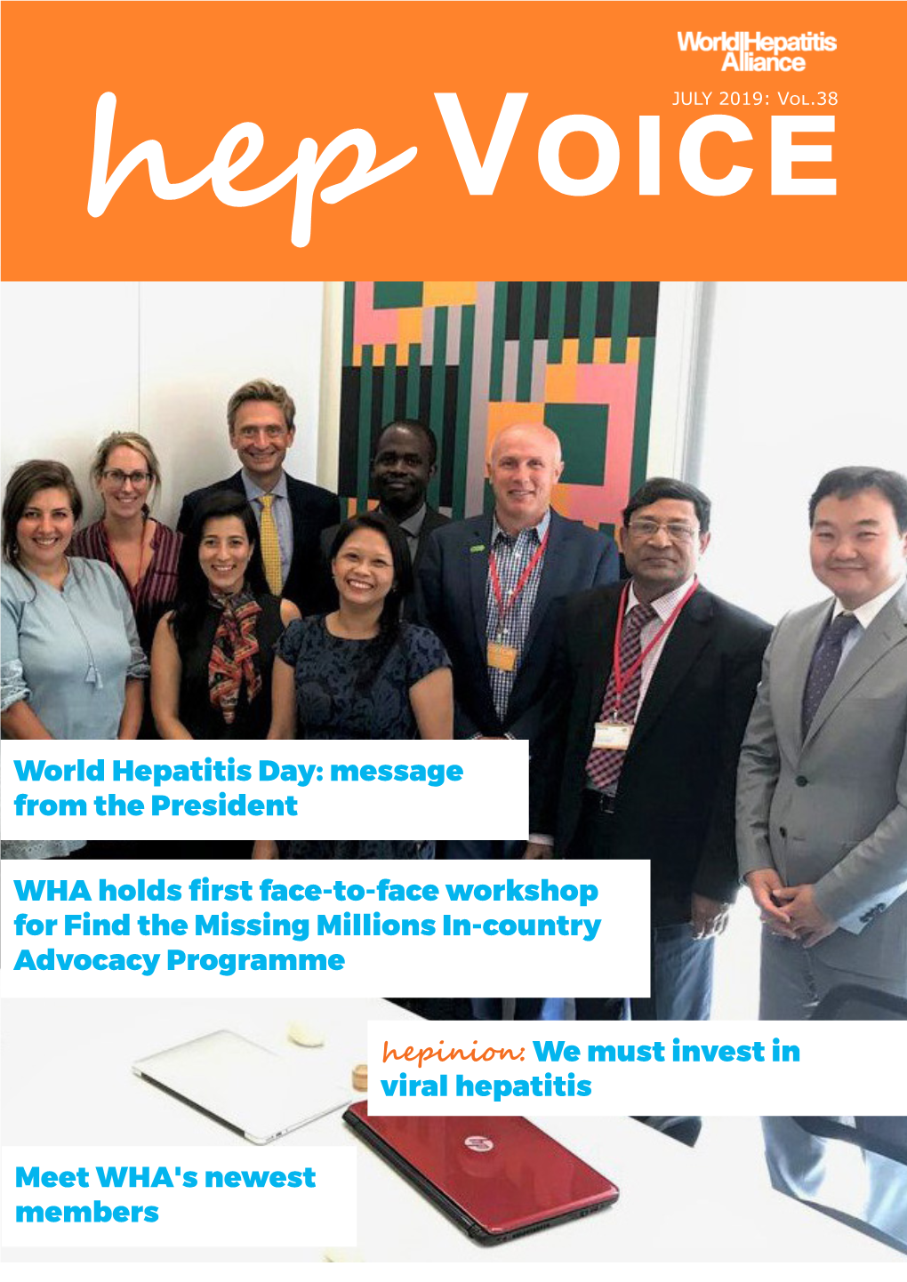 We Must Invest in Viral Hepatitis WHA Holds First Face-To-Face Workshop For