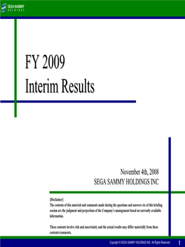 FY 2009 Interim Interim Results