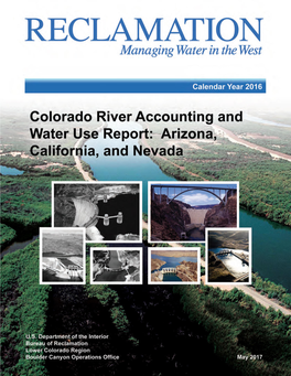 Colorado River Accountin and Water Use Report: Arizona, California And