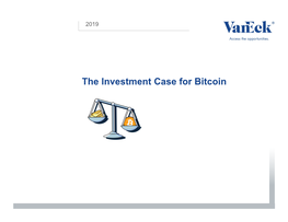 The Investment Case for Bitcoin Table of Contents