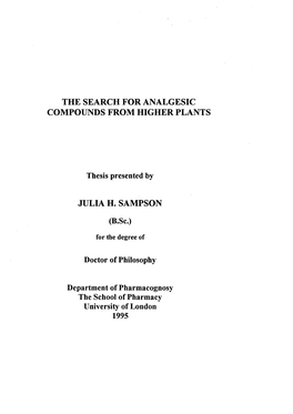 The Search for Analgesic Compounds from Higher Plants