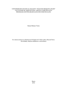 Júlio De Mesquita Filho" Faculdade De Arquitetura, Artes E Comunicação Programa De Pós-Graduação Em Comunicação