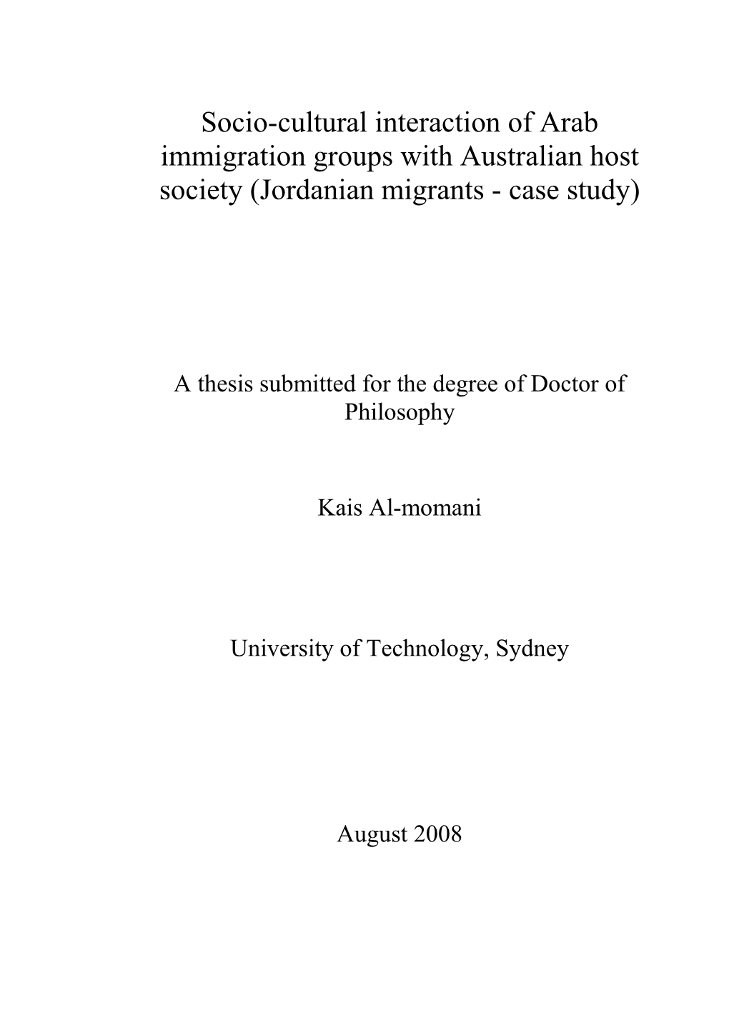 Socio-Cultural Interaction of Arab Immigration Groups with Australian Host Society (Jordanian Migrants - Case Study)