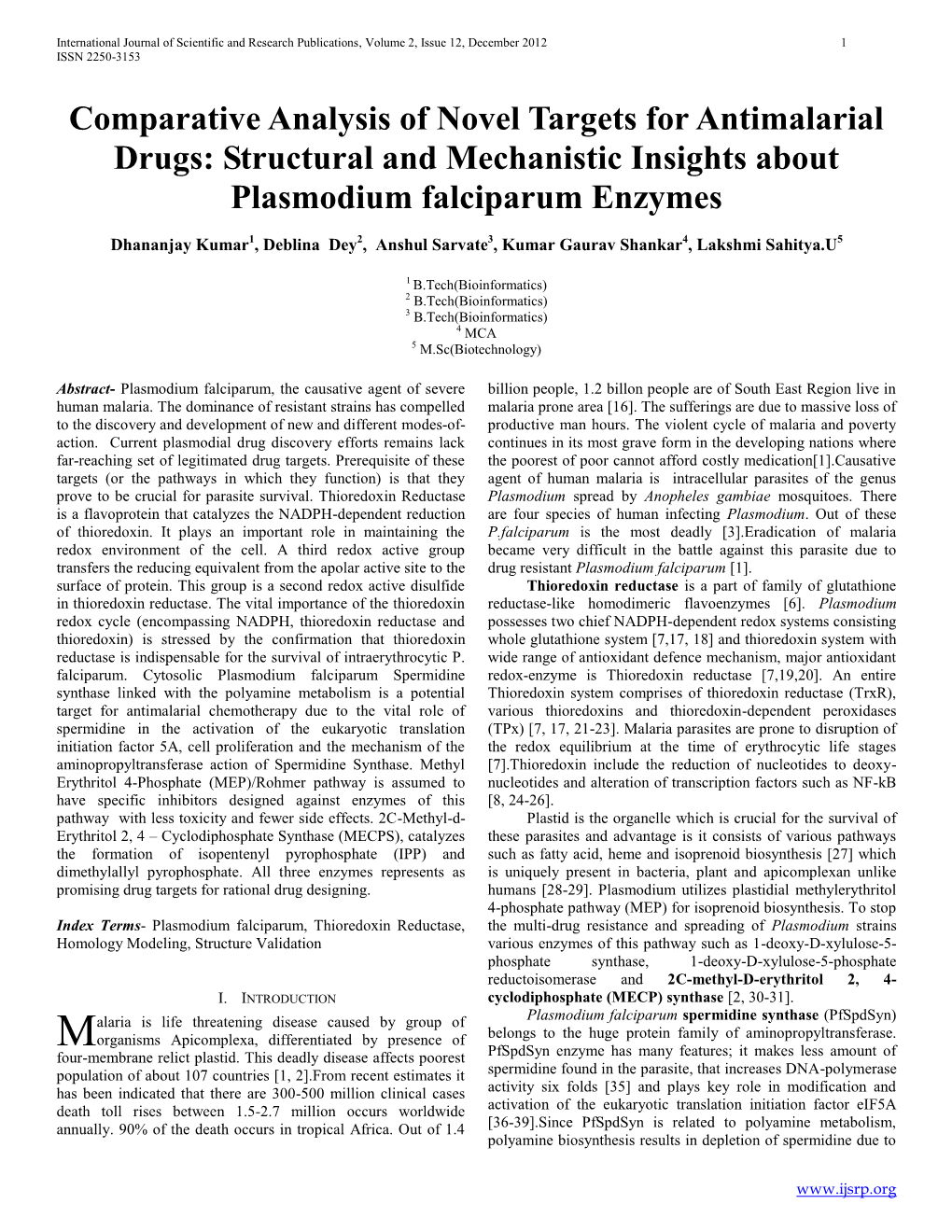 Structural and Mechanistic Insights About Plasmodium Falciparum Enzymes
