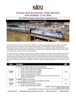 N Scale ACS-64 Amtrak® Cities Sprinter and Amfleet® I Car Sets ALL NEW Locomotive and Cars for Amtrak Service! Shipping October 2015