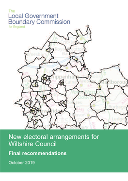 New Electoral Arrangements for Wiltshire Council Final Recommendations October 2019 Translations and Other Formats