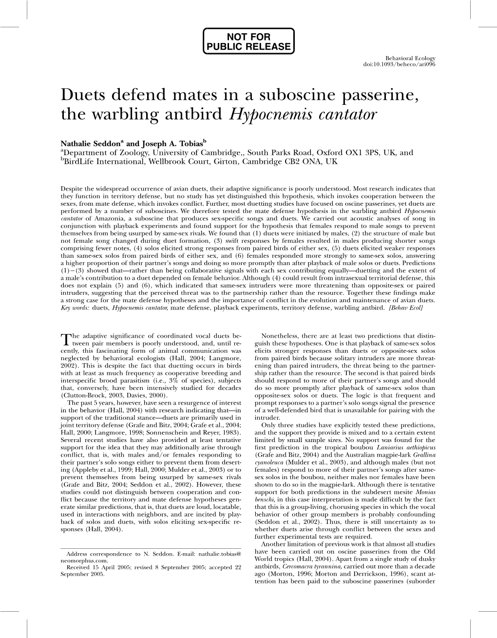 Duets Defend Mates in a Suboscine Passerine, the Warbling Antbird Hypocnemis Cantator