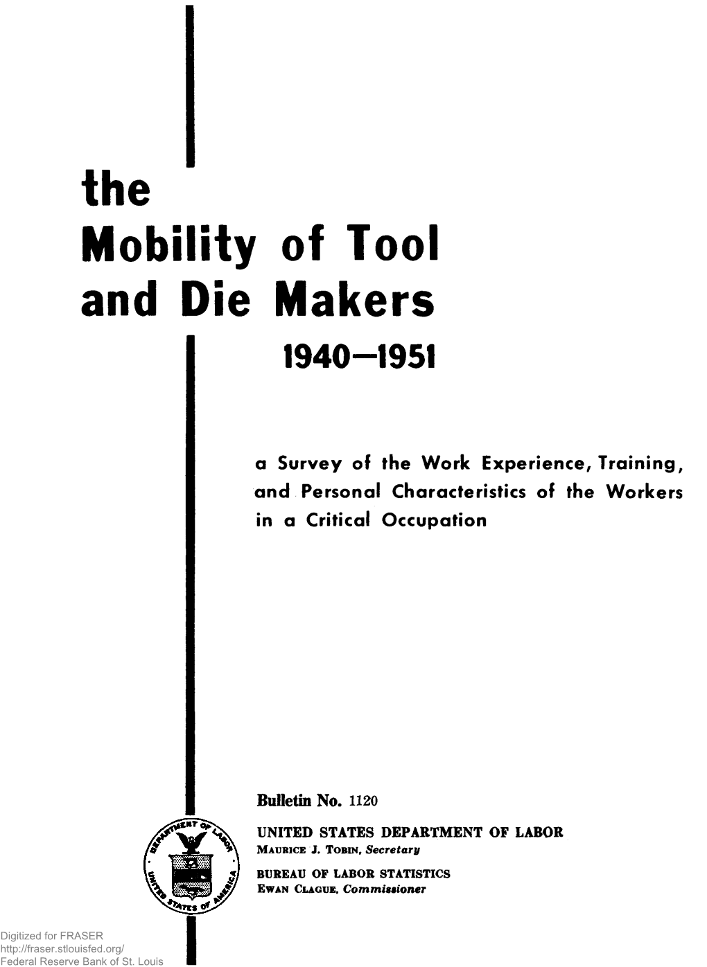 The Mobility of Tool and Die Makers, 1940-1951