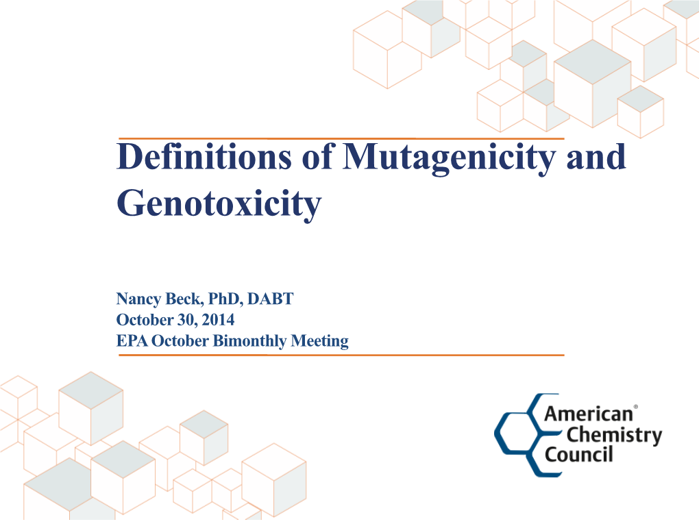 Definitions of Mutagenicity and Genotoxicity