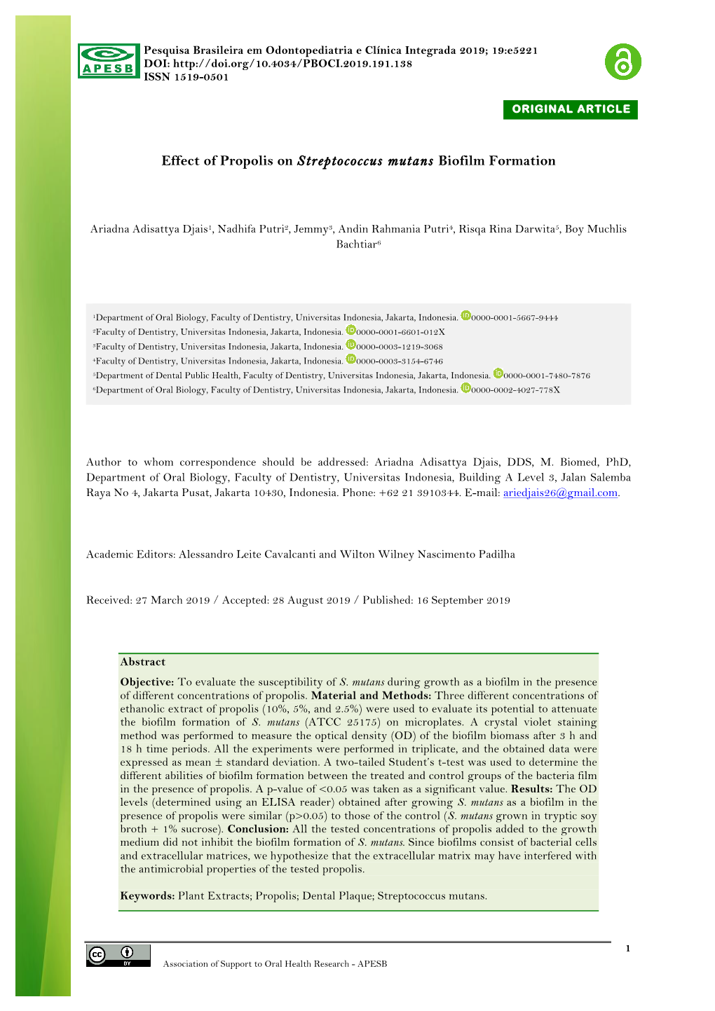Effect of Propolis on Streptococcus Mutans Biofilm Formation