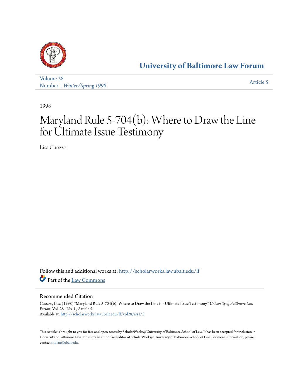 Maryland Rule 5-704(B): Where to Draw the Line for Ultimate Issue Testimony Lisa Cuozzo