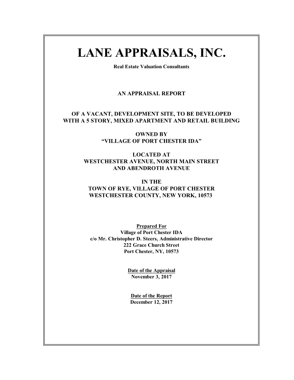 LANE APPRAISALS, INC. Real Estate Valuation Consultants