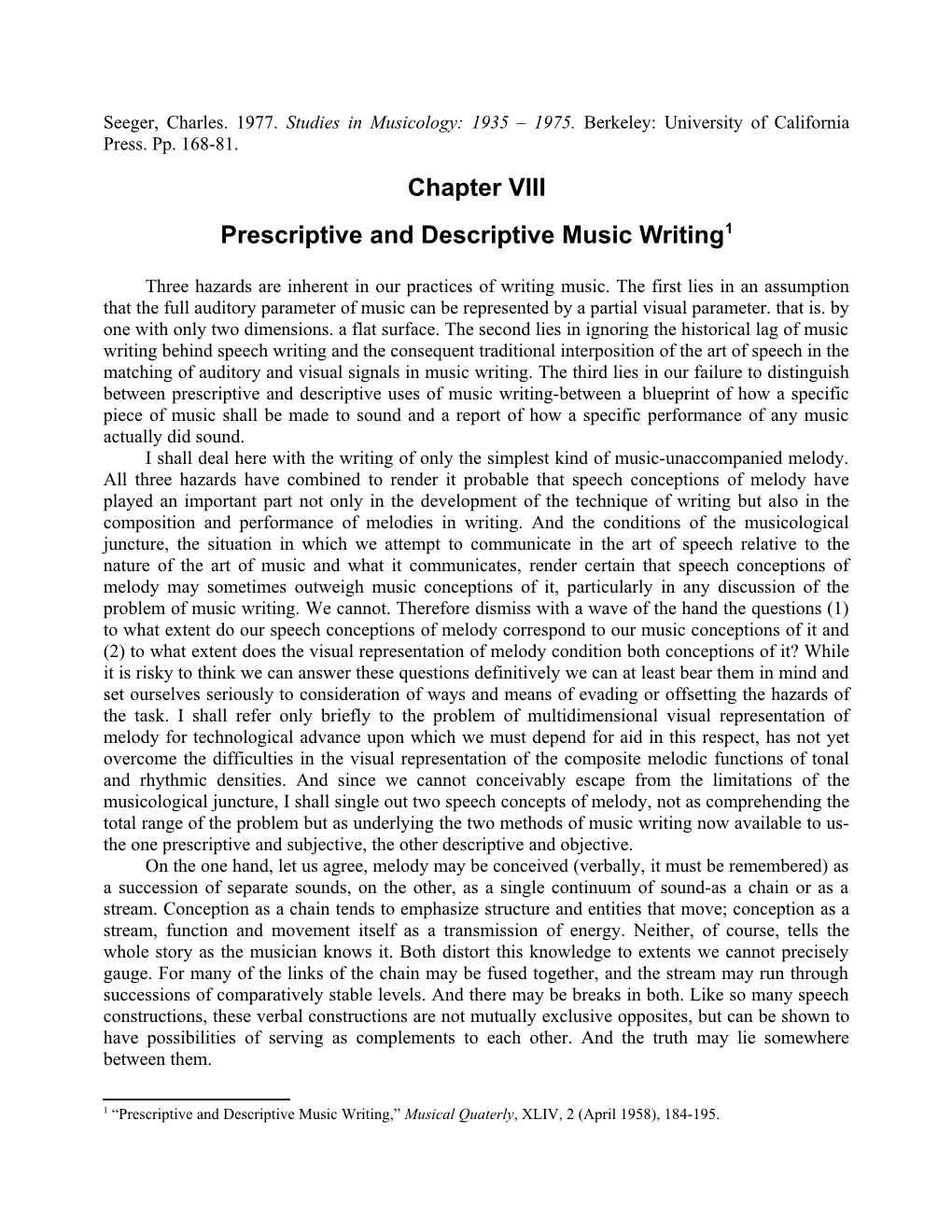 Chapter VIII Prescriptive and Descriptive Music Writing1