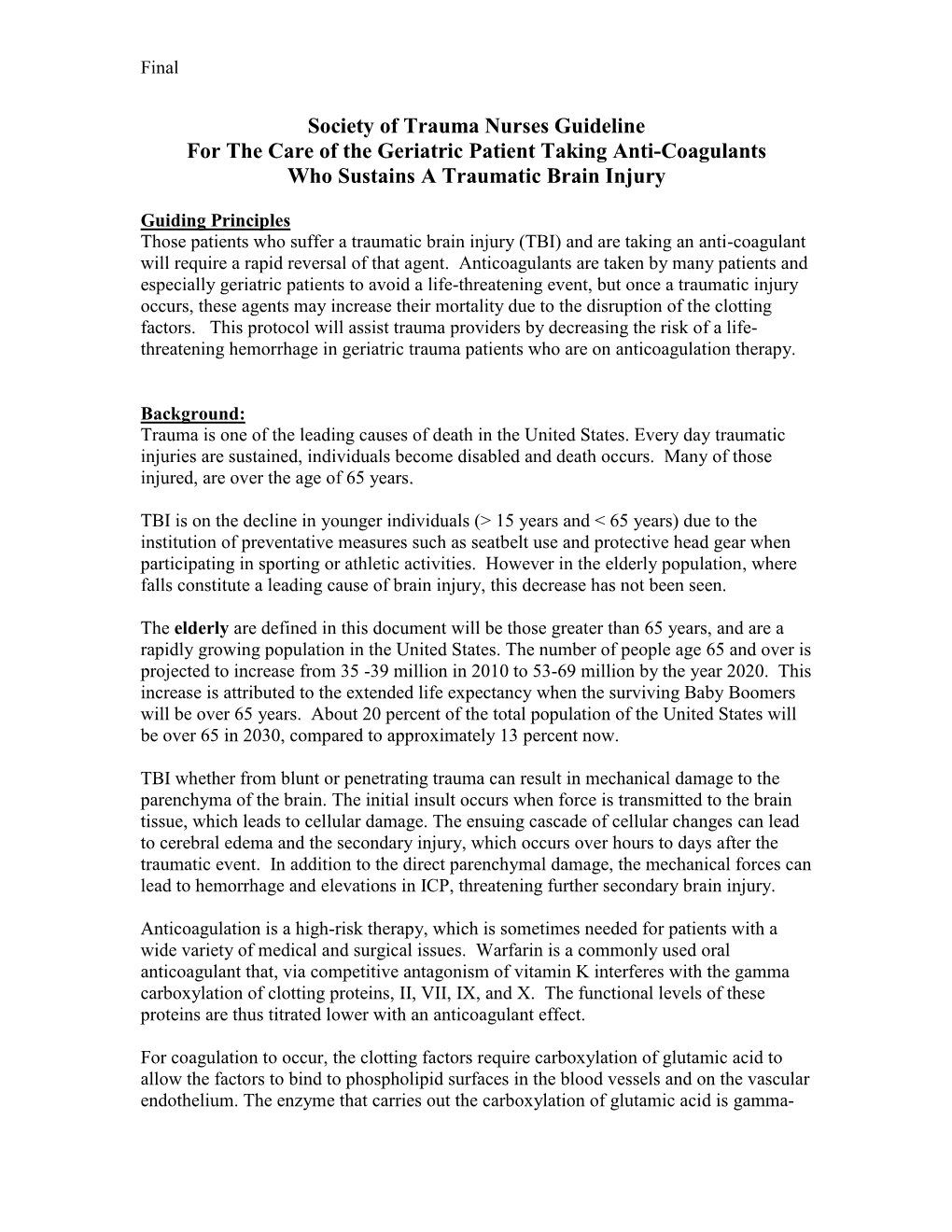 Guideline for the Care of the Geriatric Patient Taking Anti-Coagulants Who Sustains a Traumatic Brain Injury