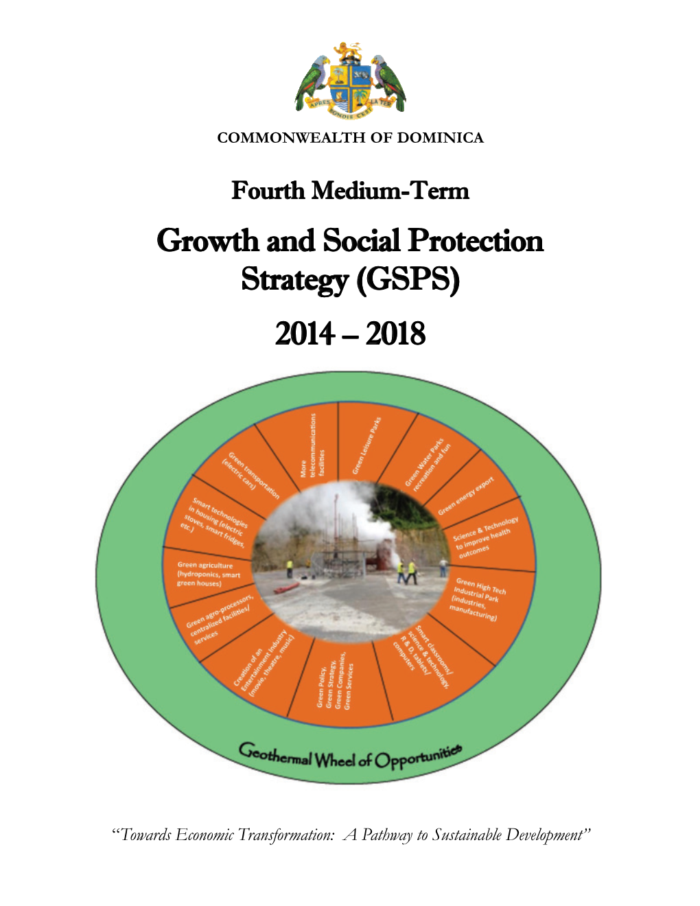 Fourth Medium-Term Growth and Social Protection Strategy (GSPS) 2014 – 2018