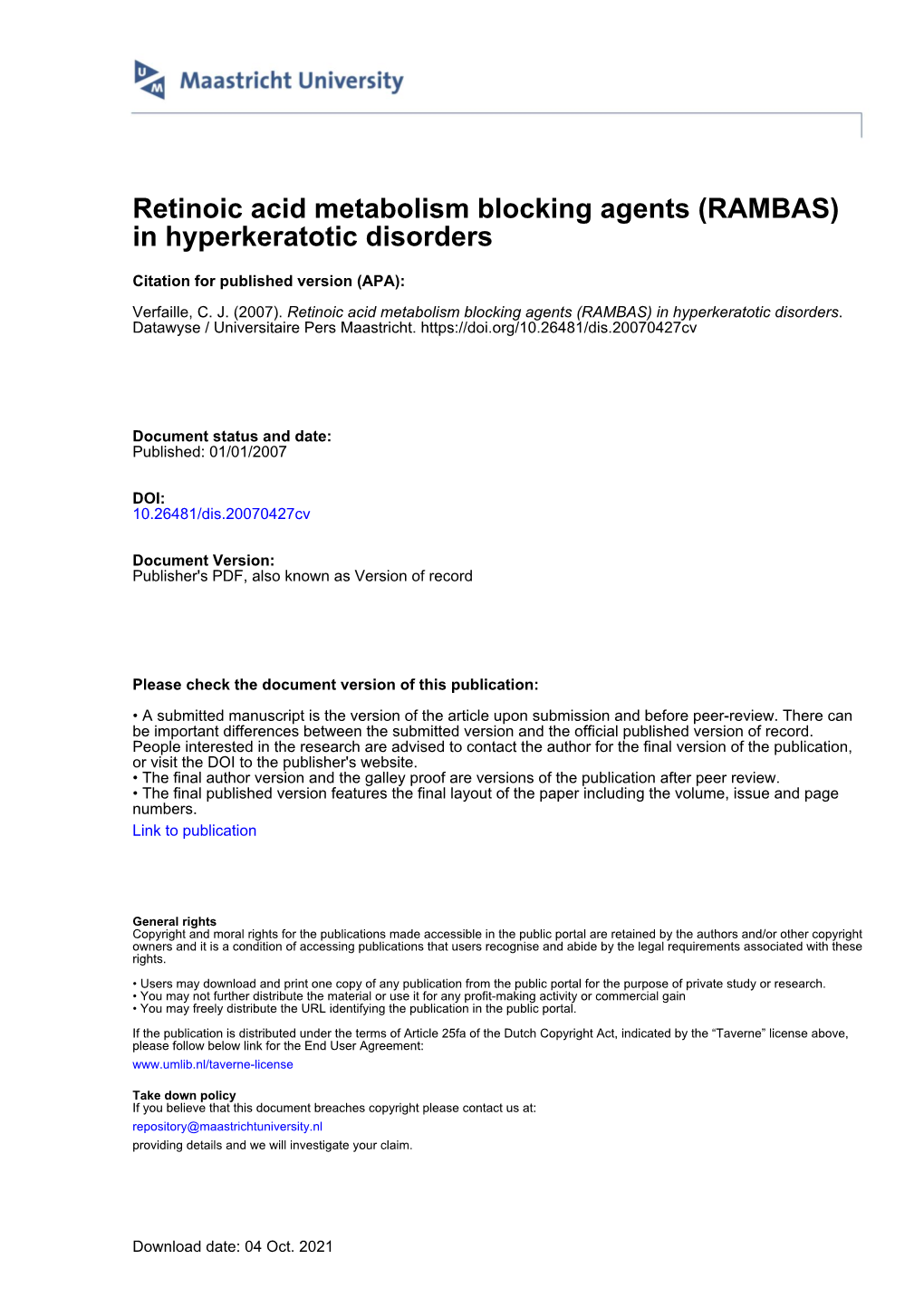 Retinoic Acid Metabolism Blocking Agents (RAMBAS) in Hyperkeratotic Disorders