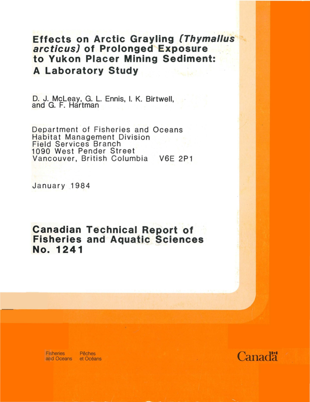 Effects on Arctic Grayling (Thymallus Arcticus} of Prolonged Exposure to Yukon Placer Mining Sediment: a Laboratory Study