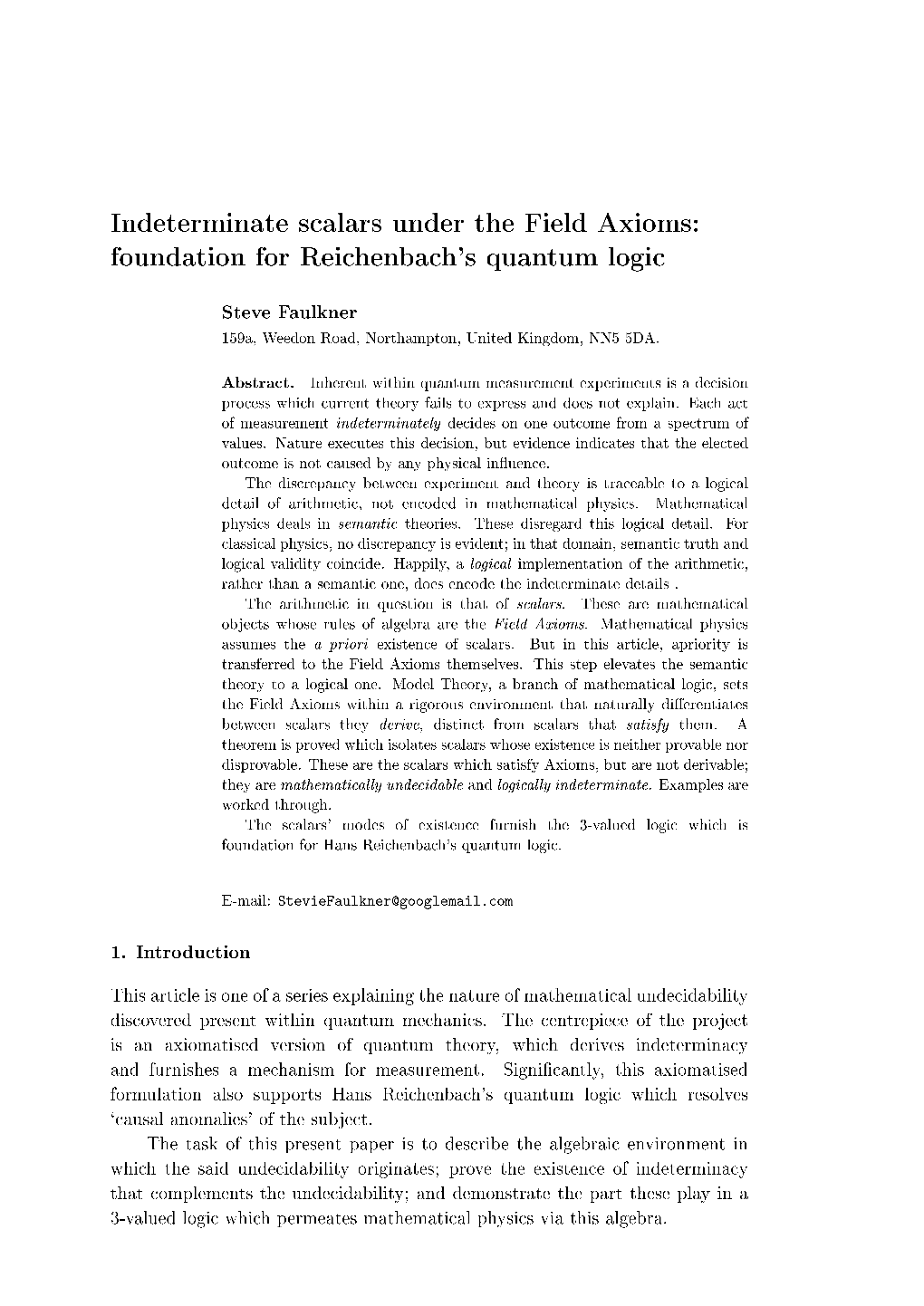 Indeterminate Scalars Under the Field Axioms: Foundation for Reichenbach's Quantum Logic