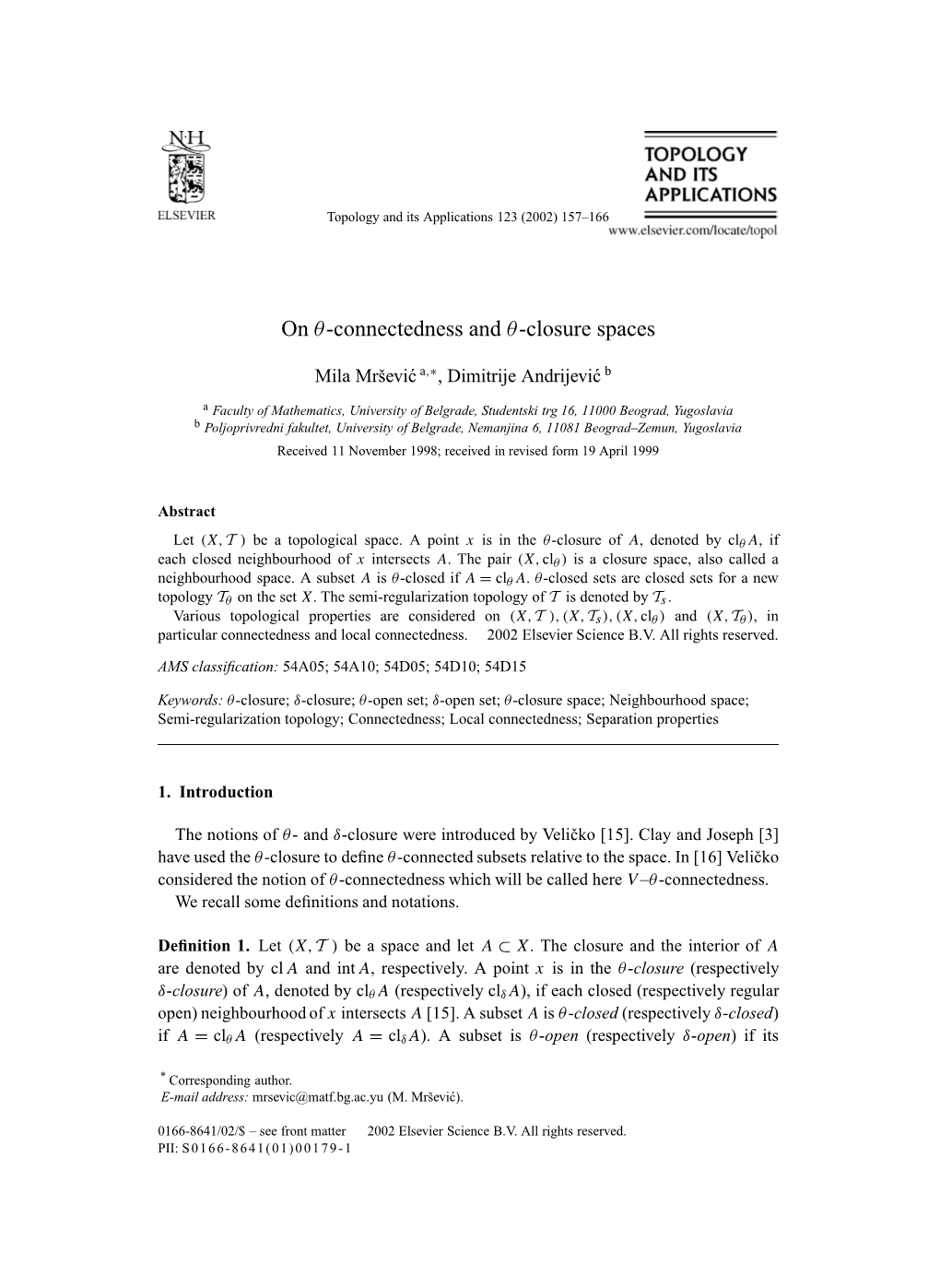 On Θ-Connectedness and Θ-Closure Spaces